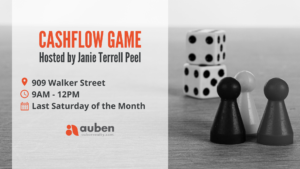Come play the CashFlow Game with Auben Realty every last Saturday of the month for a fun real estate networking event!